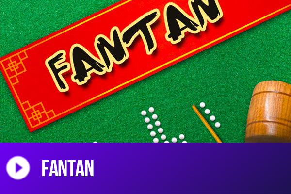 Giới thiệu trò chơi Fantan